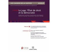 Les Cahiers de la justice 3/2025 - Justice et démocratie - Collectif - Dalloz - broché - Revue