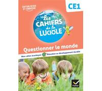 Les Cahiers de la Luciole CE1 - Ed. 2023 - Questionner le monde - Albine Courdent - Hatier - broché - Scolaire / Universitaire