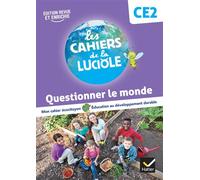 Les Cahiers de la Luciole CE2 - Ed. 2023 - Questionner le monde - Albine Courdent - Hatier - broché - Scolaire / Universitaire