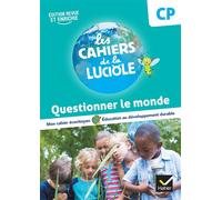 Les Cahiers de la Luciole CP - Ed. 2023 - Questionner le monde - Albine Courdent - Hatier - broché - Scolaire / Universitaire