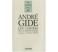 Les Cahiers de la Petite Dame Notes pour l'histoire authentique d'André Gide-1918-1929 - Maria Van Rysselberghe - Gallimard - broché - Revue