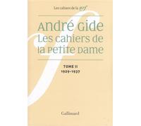Les Cahiers de la Petite Dame Notes pour l'histoire authentique d'André Gide-1929-1937 - Maria Van Rysselberghe - Gallimard - broché - Essai