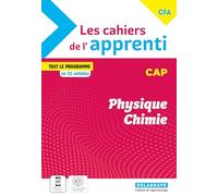 Les cahiers de l'apprenti Physique - Chimie CAP CFA (2024) - Cahier élève