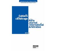 Les Cahiers De L'arbitrage N°3/2013 - The Paris Journal Of International Arbitration