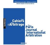 Les Cahiers de l'Arbitrage N°4-2022 Collectif (Auteur)