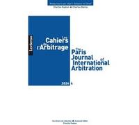 Les Cahiers de l'Arbitrage N°4-2024 Collectif (Auteur)