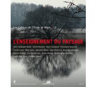 Les Cahiers de l'école de Blois - tome 12 L'eignement du paysage (12)