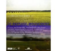 Les Cahiers de l'école de Blois - tome 13 Paysage-Mouvement - Collectif - La Villette Eds De - broché - Revue