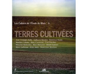 Les Cahiers de l'école de Blois - tome 9 Terres cultivées (9)
