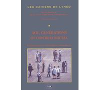 Les Cahiers De L'ined N° 153 - Age, Générations Et Contrat Social - L'etat-Providence Face Aux Changements Démographiques