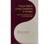 Les Cahiers De L'ined N° 162 - Future Elderly Living Conditions In Europe - L'avenir Des Conditions De Vie Des Européens Âgés (1cédérom)