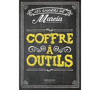 Les cahiers de Marcia - Coffre à outils