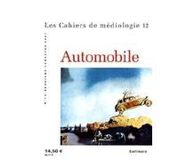 Les Cahiers De Médiologie N° 12 Deuxième Semestre 2001 : Automobile
