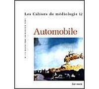 Les Cahiers de médiologie, numéro 12 : Automobile