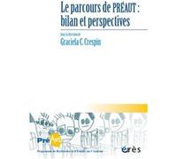 Les cahiers de Préaut 20 - PREAUT : bilan et perspective Graciela C. Crespin (Direction), Collectif (Auteur)