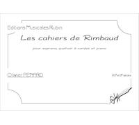 Les cahiers de Rimbaud (conducteur): sur des poèmes d’Arthur Rimbaud