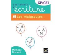 Les Cahiers D'écriture Cp-Ce1 - Tome 3, Les Majuscules - Edition 2025