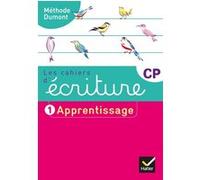 Les cahiers d'écriture CP Éd. 2019 - Cahier n° 1 APPRENTISSAGE Danièle Dumont (Auteur)