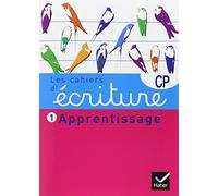 Les cahiers d'écriture CP n°1 - Apprentissage