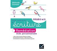 Danièle Dumont – Les cahiers d'écriture Cycles 2 et 3 – Cahier n°4 : remédiation – Éd. 2020