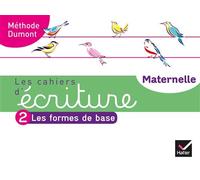 Les cahiers d'écriture - Maternelle MS, GS Éd. 2020 - Cahier n°2 : Les formes de base - Danièle Dumont - Hatier - broché - Scolaire / Universitaire
