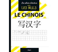 Les Cahiers d'écriture pour les Nuls : Le chinois
