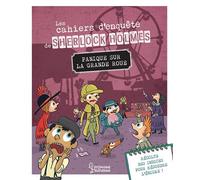 Les cahiers d'enquête de Sherlock Holmes - Panique sur la grande roue - Sandra Lebrun - Larousse - broché - Livre-jeu