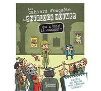 Les cahiers d'enquête de Sherlock Holmes - Qui a volé la Joconde ?