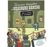 Les cahiers d'enquête de Sherlock Holmes - Qui a volé la Joconde ? Sandra Lebrun (Auteur), Loïc Méhée (Illustration)