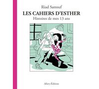Les Cahiers d'Esther - tome 4 Histoires de mes 13 ans
