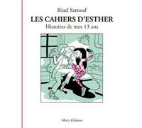 Les Cahiers d'Esther - tome 4 Histoires de mes 13 ans Riad Sattouf (Auteur)