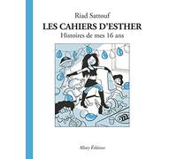 Les Cahiers d'Esther - Tome 7 Histoires de mes 16 ans (07)