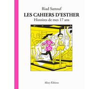 Les Cahiers d'Esther - Tome 8 Histoires de mes 17 ans