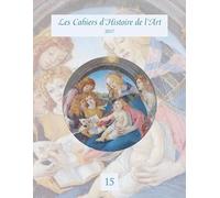 Les Cahiers d'Histoire de l'Art n°15