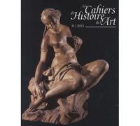 Les Cahiers d'Histoire de l'Art n° 21 - Collectif - Illustria Libr.des Musees - broché - Revue