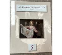 Les Cahiers D'histoire De L'art N° 5/2007