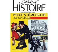 Les Cahiers d'histoire N° 162 : Police et démocratie de la Révolution au XXIème siècle - Grégoire Le Quang - Paul Langevin Eds - broché - Revue