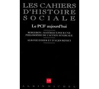 Les Cahiers d'Histoire Sociale, numéro 8 : Le PCF aujourd'hui