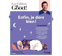 Les Cahiers Dr. Good - Enfin, je dors bien ! Marie-Christine Colinon (Auteur)