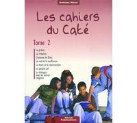 Les cahiers du Caté: Tome 2