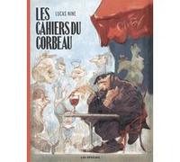 Les Cahiers du Corbeau Lucas Nine (Scénario), Lucas Nine (Dessinateur)
