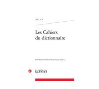 Les Cahiers du dictionnaire 2012 - Giovanni Dotoli - Classiques Garnier - broché - Revue