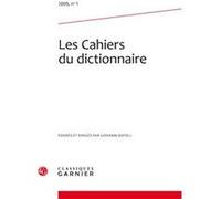 Les Cahiers du dictionnaire Giovanni Dotoli (Direction), Collectif (Auteur)
