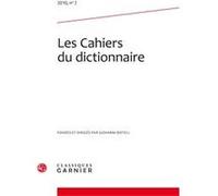 Les Cahiers du dictionnaire Giovanni Dotoli (Direction), Collectif (Auteur)