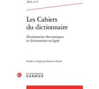 Les Cahiers du dictionnaire Giovanni Dotoli (Direction), Giovanni Dotoli (Coordination éditoriale), Collectif (Auteur)