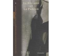 Les Cahiers Du Grappaf N° 4 - Le Regard Et La Parole - L'oeil De L'éléphant Et L'oreille Du Psychanalyste