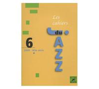 Les Cahiers Du Jazz N° 6/2009