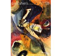 Les Cahiers Du Musée National D'art Moderne N° 108