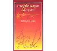 Les cahiers du tarot, Tome 1 : Le cahier des images