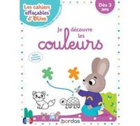 Les cahiers effaçables d'Olive - Je découvre les couleurs